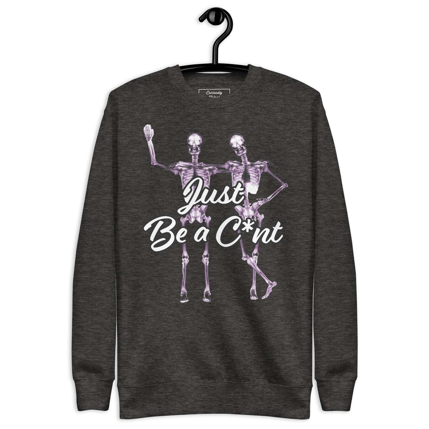 Just Be Crew Curiously Vulgar