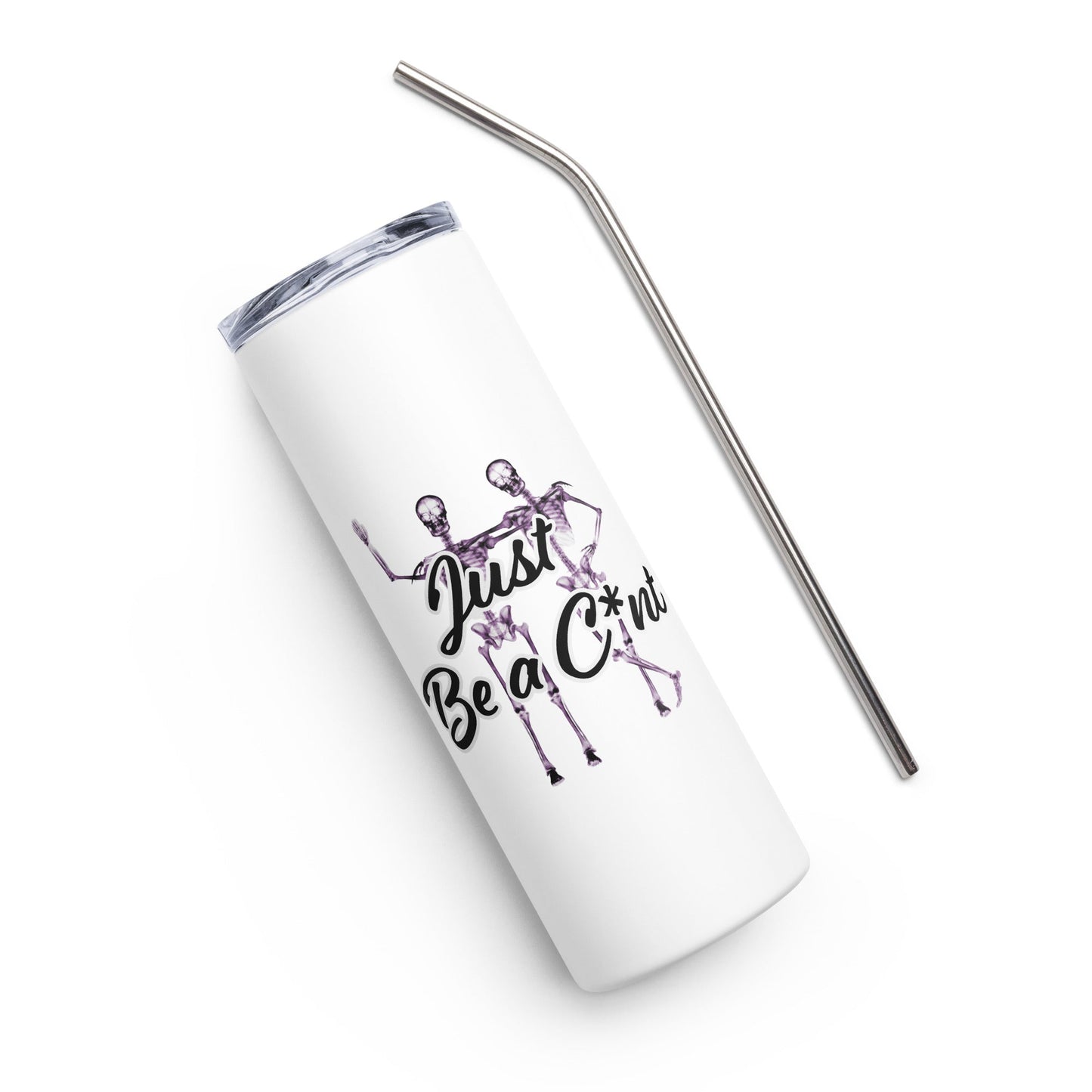 Just Be Stainless Tumbler Curiously Vulgar