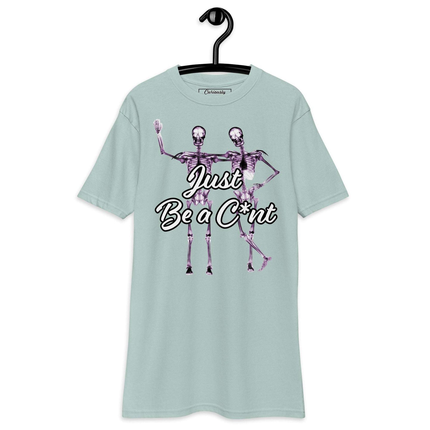 Just Be Tee Curiously Vulgar