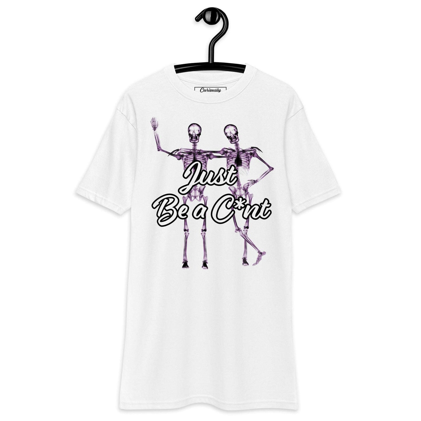 Just Be Tee Curiously Vulgar