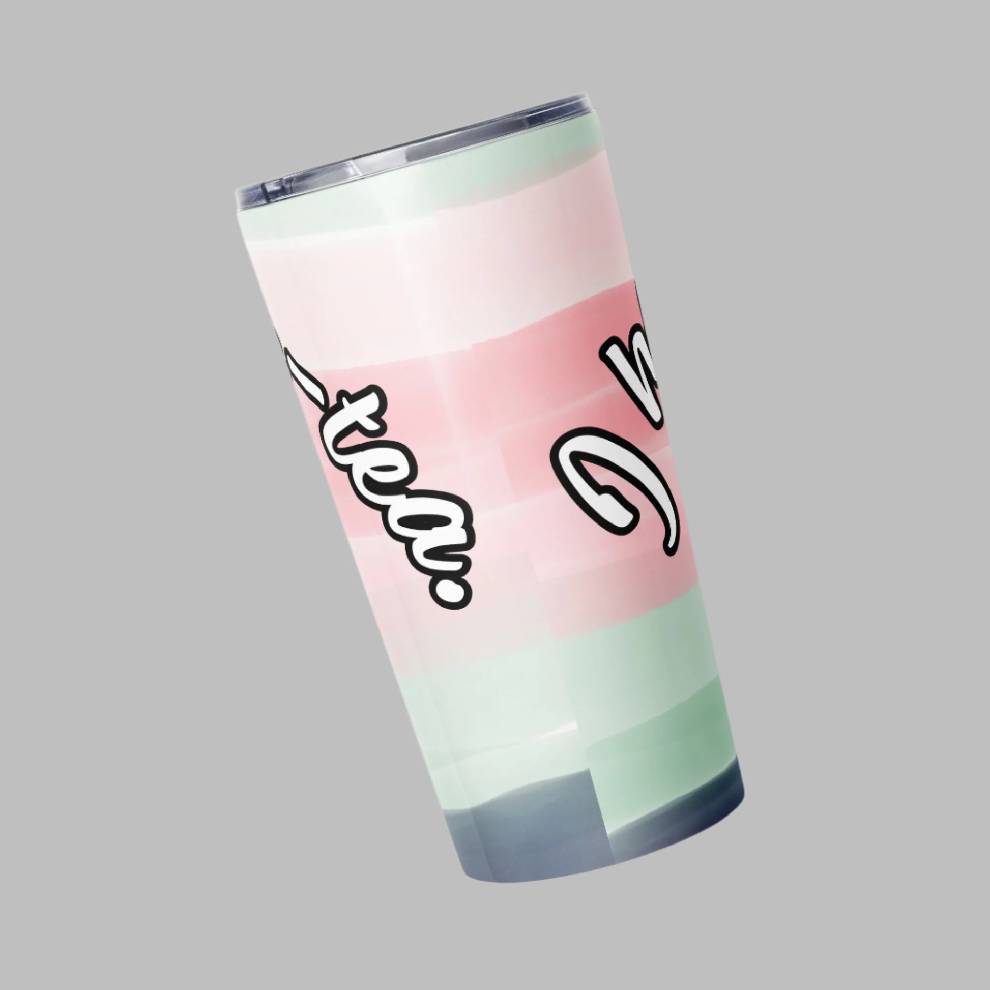 I have Anxie-tea Tumbler - Back